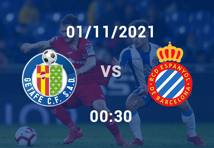 Vuasanco Soi kèo Getafe vs Espanyol, 1/11/2021, 0h30 – La Liga