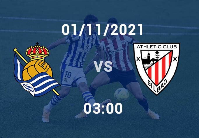 Vuasanco Soi kèo Real Sociedad vs Bilbao, 1/11/2021, 03h00 – La Liga